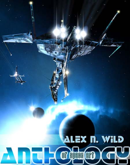 Alex Wild / Anthology of Space Art